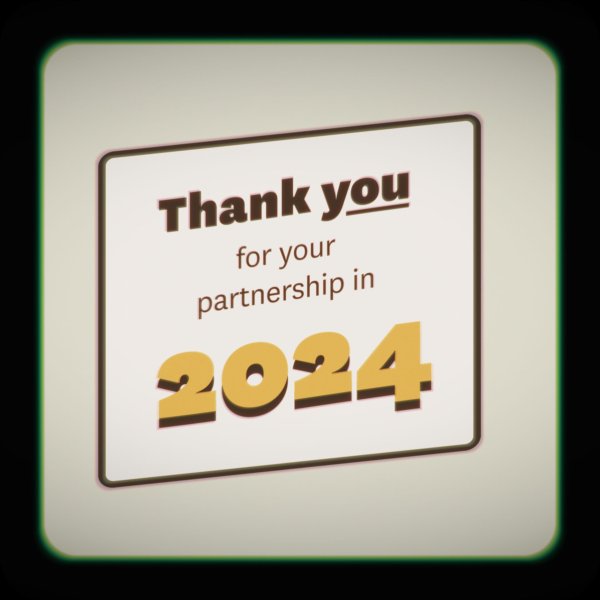 Thank you for your partnership in 2024